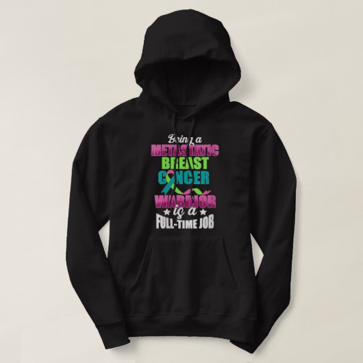 Behandeling van gemetastaseerde borstkanker bij vr hoodie (Design voorkant)