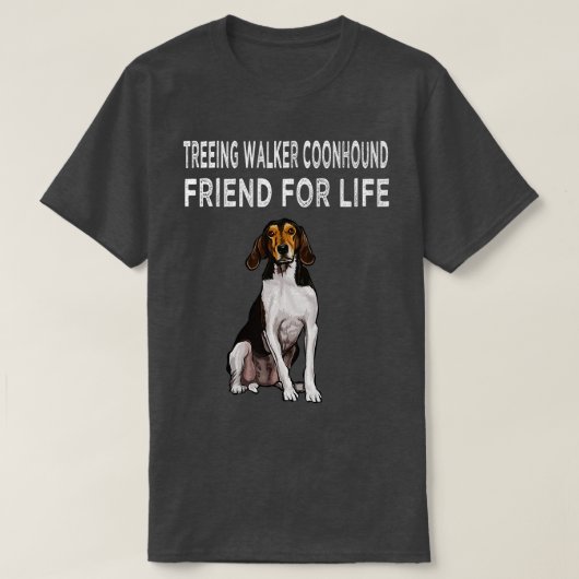 Behandeling Walker Coonhound Friend for Life Dog F T-shirt (Design voorkant)