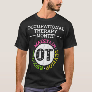Behandelingstherapie maand OT-waardebepaling T-shirt
