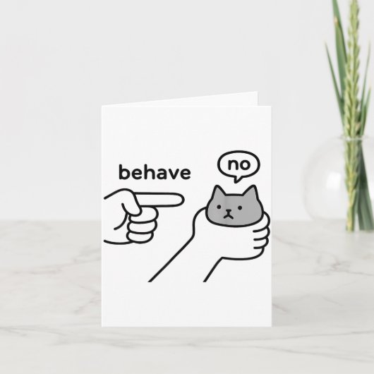 Behave No Funny Cat Meme Cartoon Design  Kaart (Voorkant)