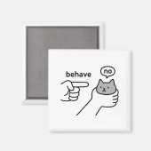 Behave No Funny Cat Meme Cartoon Design  Magneet (Voorkant / Achterkant)