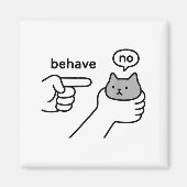 Behave No Funny Cat Meme Cartoon Design  Magneet (Voorkant)