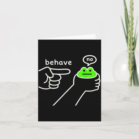 Behave No Funny Frog Meme Humor  Kaart (Voorkant)