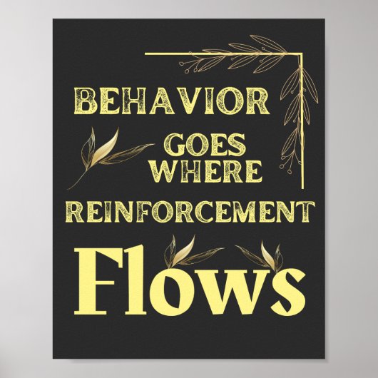 Behavior Goes Where Reinforcement Flows  Poster (Voorkant)