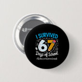 Behavior Interventionist Survived 67 Days Of Schoo Ronde Button 5,7 Cm (Voorkant /achterkant)
