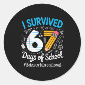 Behavior Interventionist Survived 67 Days Of Schoo Ronde Sticker (Voorkant)