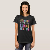 Behavior Is Communication T-shirt (Voorkant volledig)