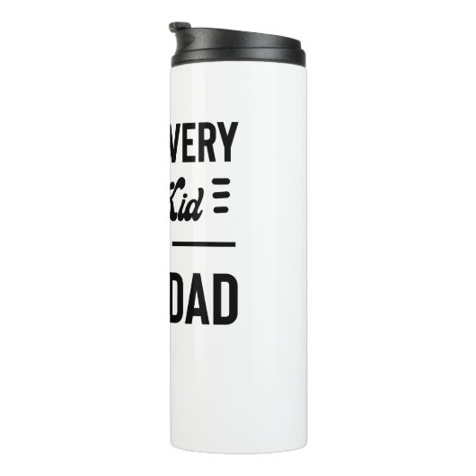 Behind Every Good Kid is A Great Dad Father's Day Thermosbeker (Geroteerd rechts)
