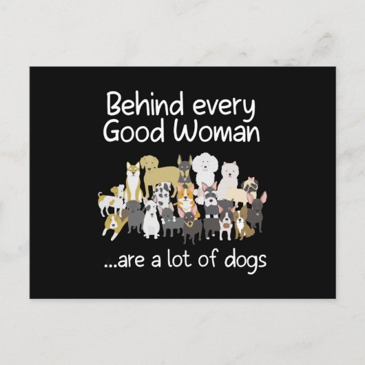 Behind Every Good Woman Cute Animal Lady Dog Lover Briefkaart (Voorkant)