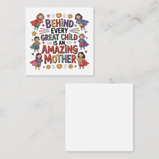 Behind Every Great Child Is An Amazing Mother Notitiekaartje (Voorkant / Achterkant)