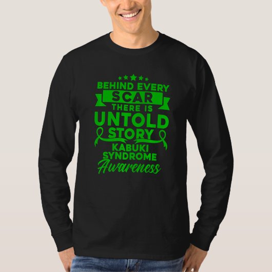 Behind Every Scar Kabuki Syndrome Awareness   T-shirt (Voorkant)