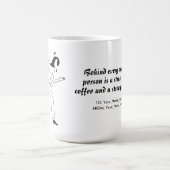 Behind every successful person is a strong cup koffiemok (Center)