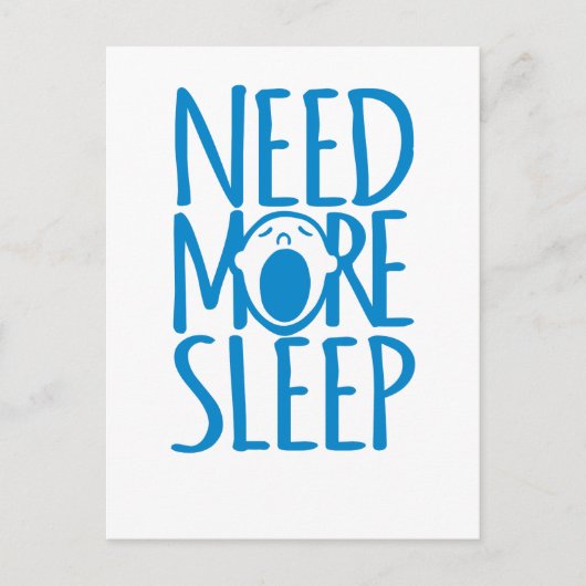 Behoefte aan meer slaap blauw wit quote briefkaart (Voorkant)