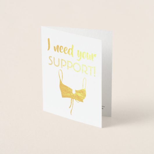 Behoefte aan ondersteuning - Grappig bruidsmeisje  Folie Kaarten (Voorkant)