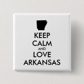  BEHOEFTE CALM EN LOVE ARKANSAS VIERKANTE BUTTON 5,1 CM (Voorkant)