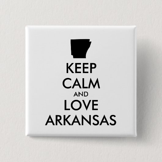  BEHOEFTE CALM EN LOVE ARKANSAS VIERKANTE BUTTON 5,1 CM (Voorkant)