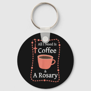 Behoefte is Koffie en Een Rozenkrans Katholiek Gel Sleutelhanger