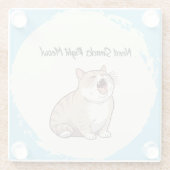 Behoefte Snacks Recht Meow Glass Onderzetter (Achterkant)