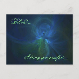 BEHOLD ... IK BRENG JE COMFORT... BRIEFKAART