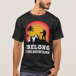Behoren in de bergen Wandelen Buitenleven Avontuur T-shirt