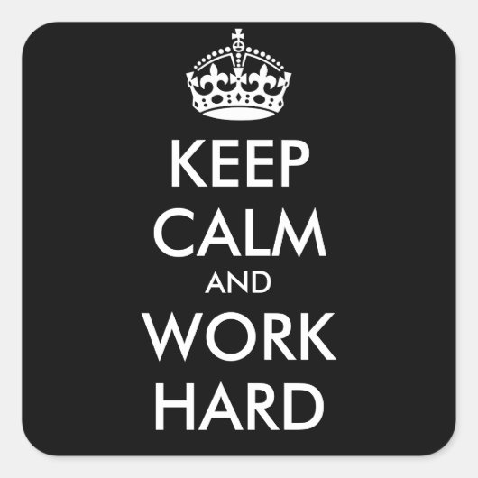 BEHOUD BEREKENING EN WERK HARDE-gepersonaliseerde  Vierkante Sticker (Voorkant)