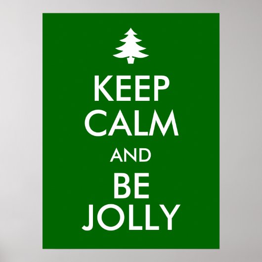 BEHOUD CALM EN BLIJF JOLLY POSTER (Voorkant)