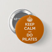 BEHOUD CALM en doe pilates Ronde Button 5,7 Cm (Voorkant /achterkant)