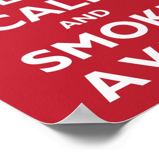 BEHOUD CALM EN ROOKJE EEN VAPE - Achtergrond wijzi Poster (Hoek)