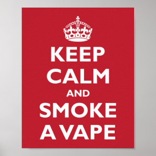 BEHOUD CALM EN ROOKJE EEN VAPE - Achtergrond wijzi Poster