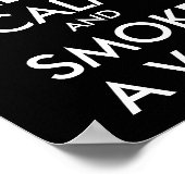 BEHOUD CALM EN ROOKJE EEN VAPE - Achtergrond wijzi Poster (Hoek)