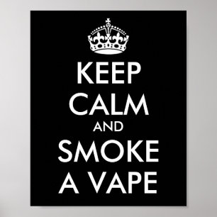 BEHOUD CALM EN ROOKJE EEN VAPE - Achtergrond wijzi Poster