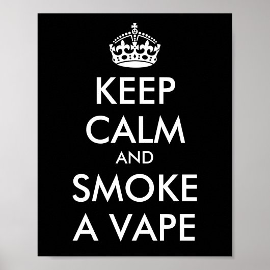BEHOUD CALM EN ROOKJE EEN VAPE - Achtergrond wijzi Poster (Voorkant)