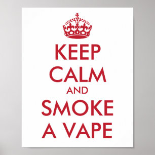 BEHOUD CALM EN ROOKJE EEN VAPE - Achtergrond wijzi Poster