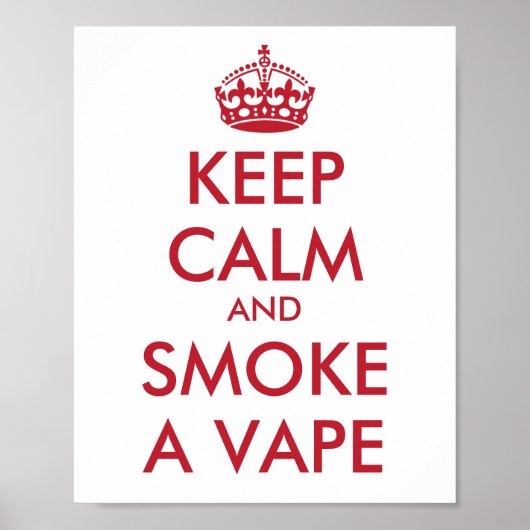 BEHOUD CALM EN ROOKJE EEN VAPE - Achtergrond wijzi Poster (Voorkant)