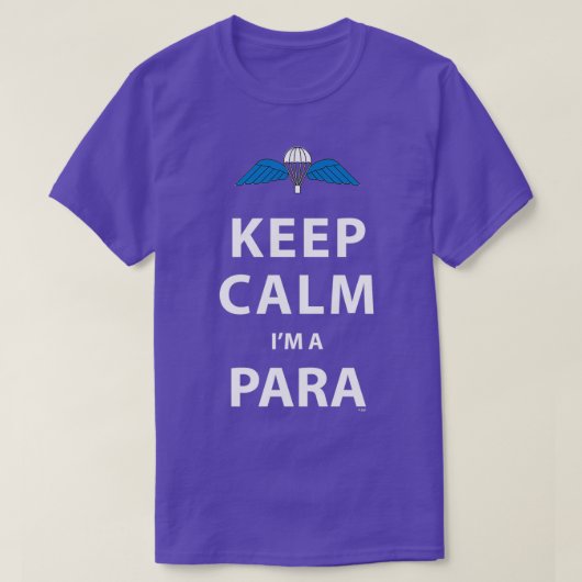 BEHOUD CALM IM A PARA T-SHIRT (Design voorkant)