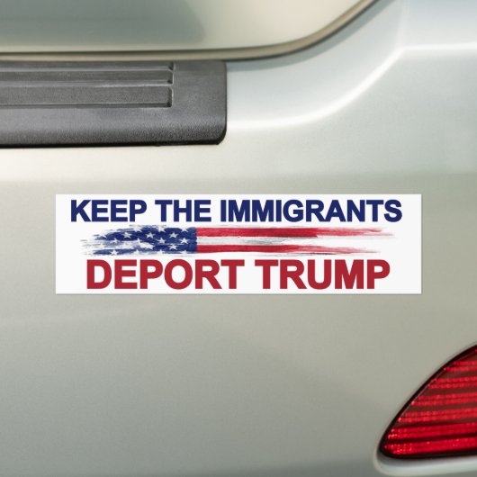 Behoud de immigranten deporttrump bumpersticker (Op auto)