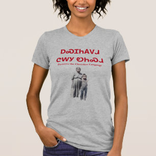 Behoud het Cherokee Taal T-shirt