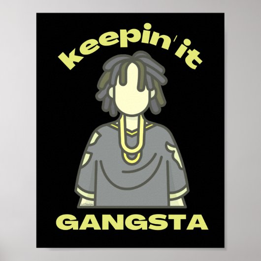 BEHOUD IT GANGSTA grappige hiphop-muziek Poster (Voorkant)