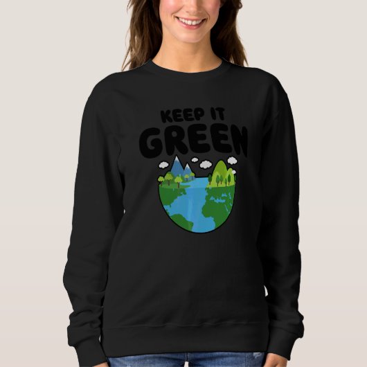 Behoud IT Green Earth Day Planet Milieuvriendelijk Trui (Voorkant)