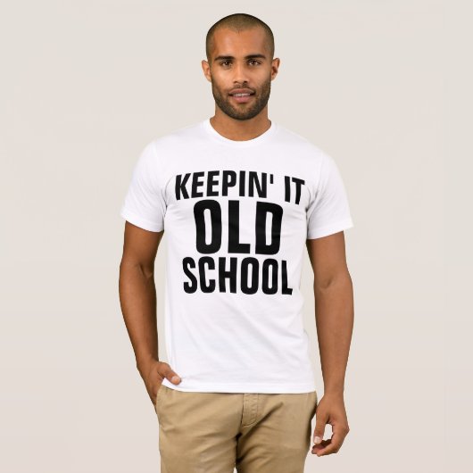 BEHOUD IT OUDE SCHOOL Funny T-shirts (Voorkant volledig)