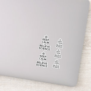 BEHOUD KALM EN GELOOF WETENSCHAP STICKER