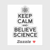 BEHOUD KALM EN GELOOF WETENSCHAP STICKER (Vel)