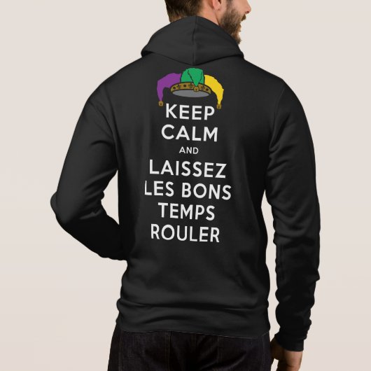 BEHOUD KALM EN LAISSEZ LES BONS TEMPS ROULER HOODIE (Achterkant)
