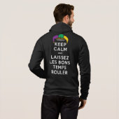 BEHOUD KALM EN LAISSEZ LES BONS TEMPS ROULER HOODIE (Achterkant volledig)