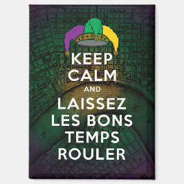 BEHOUD KALM EN LAISSEZ LES BONS TEMPS ROULER MAGNEET