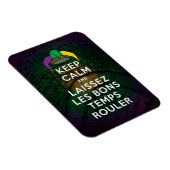 BEHOUD KALM EN LAISSEZ LES BONS TEMPS ROULER MAGNEET (Rechterzijde)
