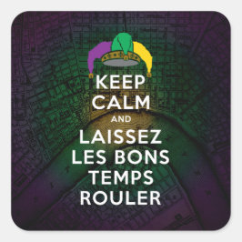 BEHOUD KALM EN LAISSEZ LES BONS TEMPS ROULER VIERKANTE STICKER