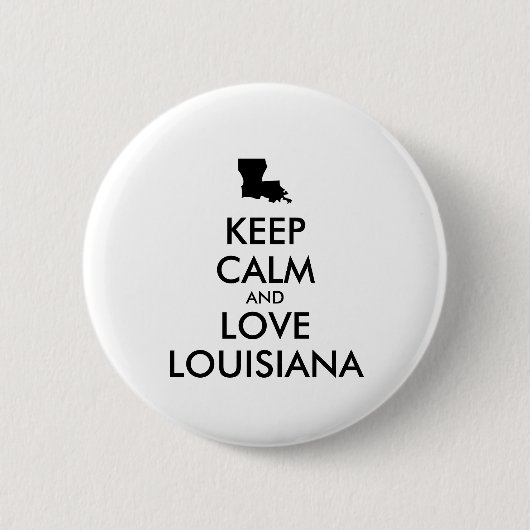  BEHOUD KALM EN VERLIES LOUISIANA RONDE BUTTON 5,7 CM (Voorkant)