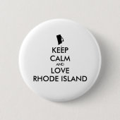  BEHOUD KALM EN VERLIES RHODE ISLAND RONDE BUTTON 5,7 CM (Voorkant)