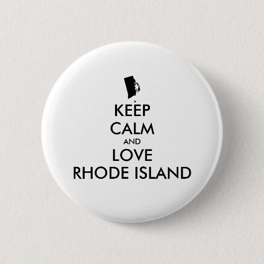  BEHOUD KALM EN VERLIES RHODE ISLAND RONDE BUTTON 5,7 CM (Voorkant)